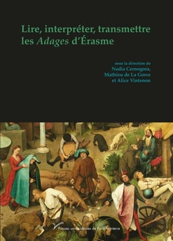 Lire, interpréter, transmettre les Adages d'Érasme