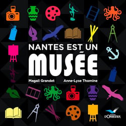 Nantes est un musée
