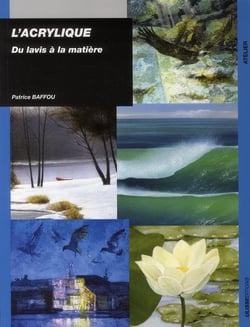 L'acrylique du lavis à la matière