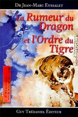 Rumeur du dragon et l'ordre du tigre