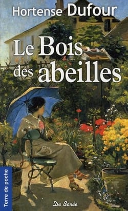 Le bois des abeilles