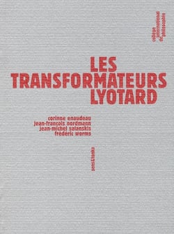 Les transformateurs Lyotard