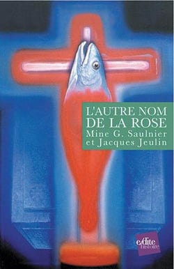 L autre nom de la rose