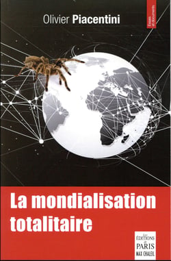 La mondialisation totalitaire