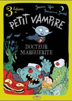 Petit Vampire Tome 2 : docteur Marguerite