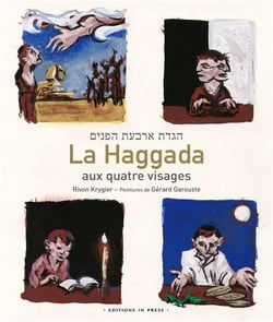 La haggada aux quatre visages