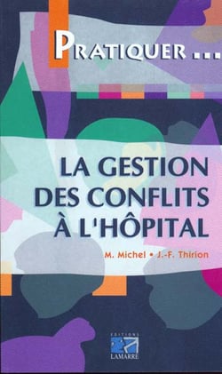 La gestion des conflits a l hopital