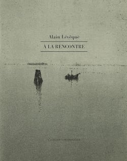 À la rencontre : carnets et notes sur des artistes, 2003-2020
