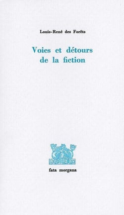 Voies et détours de la fiction