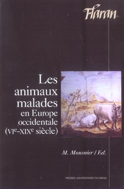 Animaux malades en Europe occidentale (vie-XIXe s)