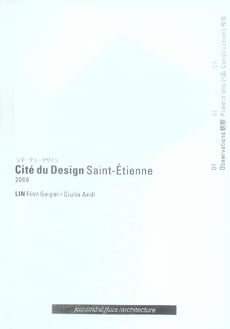 Cité du design à Saint-Etienne t.1- observations