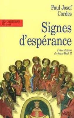 Signes d'esperance, mouvements et realites nouvelles dans la vie de l'eglise