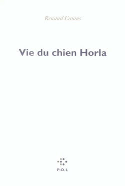 Vie du chien horla