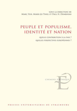 Peuple et populisme, identité et nation : Quelle contribution à la paix ? Quelles perspectives européennes