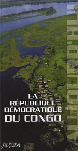 La république démocratique du congo aujourd'hui