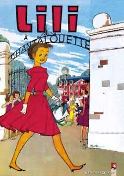 Lili Tome 2 - Lili à chantalouette