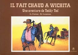 Teddy Ted Tome 2 : il fait chaud à Wichita