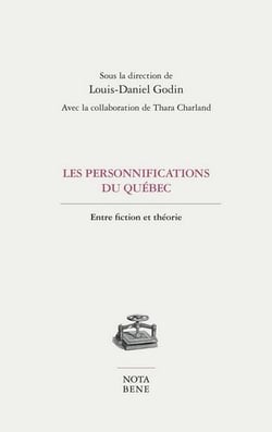 Les personnifications du Québec : entre fiction et théorie