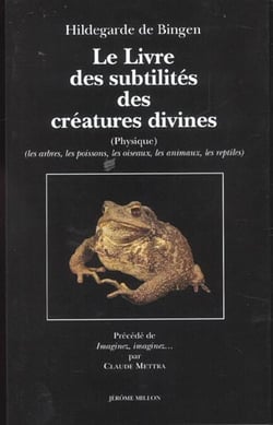 Le livre des subtilites des creatures divines du xii siecles t.2 - arbres poissons animaux oiseaux