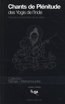 Chants de plénitude des yogis de l'inde