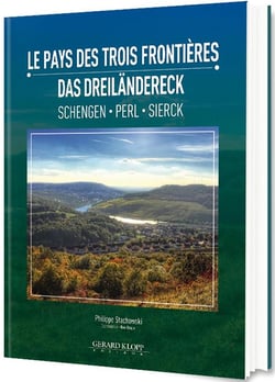 Le pays des trois frontières : Schengen, Perl, Sierck