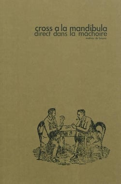 Cross a la mandibula - direct dans la mâchoire