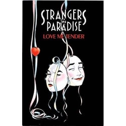 Strangers in paradise Tome 4 : love me tender