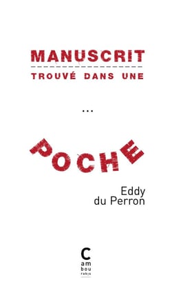 Manuscrit trouvé dans une poche - chronique de la conversion de Bodor Guila
