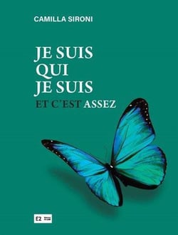 Je suis qui je suis et c'est assez