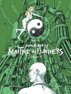 Juanalberto - maître de l'univers Tome 4