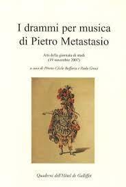 Pietro Metastasio - i drammi per musica