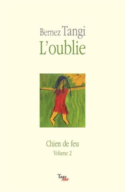 Chien de feu Tome 2 : L'oublie