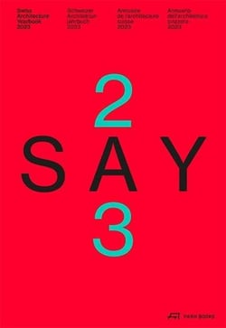 Say 2023/24 schweizer architektur jahrbuch 2023/24