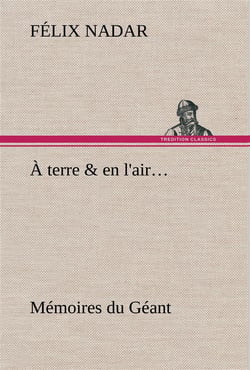 A terre & en l'air... memoires du geant