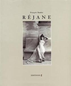 Rejane the queen of boulevard theatre