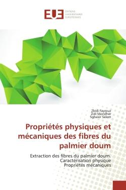 Propriétés physiques et mécaniques des fibres du palmier doum - extraction des fibres du palmier doum, caractérisation physique, propriétés mécaniques