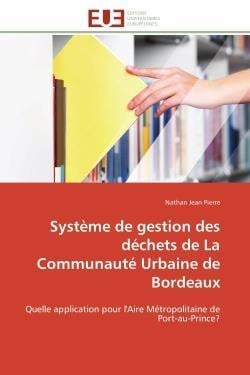 Systeme de gestion des dechets de la communaute urbaine de bordeaux - quelle application pour l'aire
