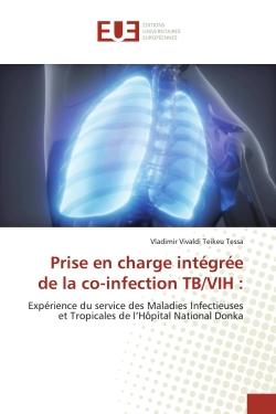 Prise en charge intégrée de la co-infection TB/VIH : : Expérience du service des Maladies Infectieuses et Tropicales de l'Hôpital National Donka