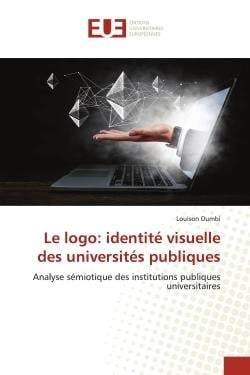 Le logo: identité visuelle des universités publiques : Analyse sémiotique des institutions publiques universitaires