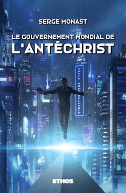 Le gouvernement mondial de l'antéchrist