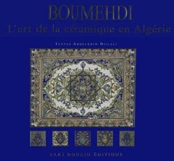 Boumehdi, art de la céramique en algérie