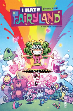 I hate Fairyland Tome 3 : la ballade de l'amère sucette
