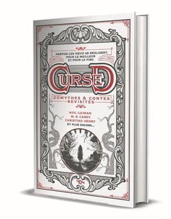 Cursed : 20 mythes et contes revisités