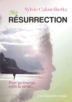 Ma résurrection