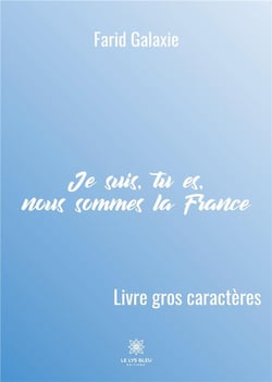 Je suis, tu es, nous sommes la France