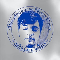 Oscillate Wisely : 10Th Anniversary Edition