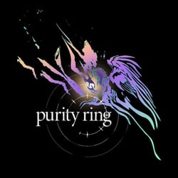 Purity Ring - édition colorée