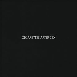 Cigarettes After Sex