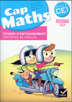Cap Maths : CE1 - fichier d'entraînement - cahier de géométrie - dico maths (édition 2016)