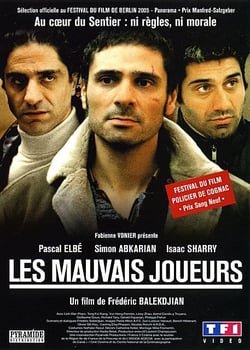 Les Mauvais joueurs